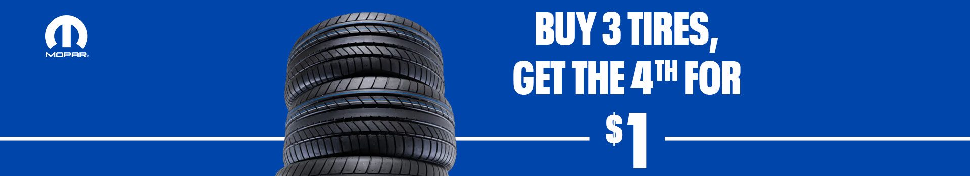 Buy 3 Tires, Get the 4th for $1